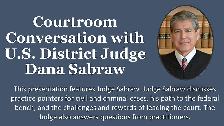 Courtroom Conversation with U.S. District Judge Dana Sabraw